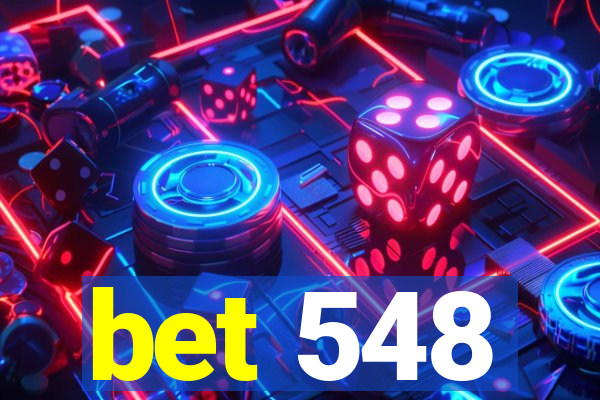 bet 548